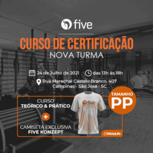 Certificação Five 24/07/2021 + Camiseta Branca tamanho PP