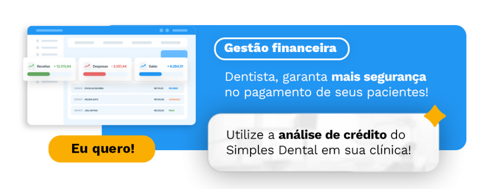 Dentista, garanta mais segurança no pagamento de seus pacientes!
Utilize a análise de crédito do Simples Dental em sua clínica!