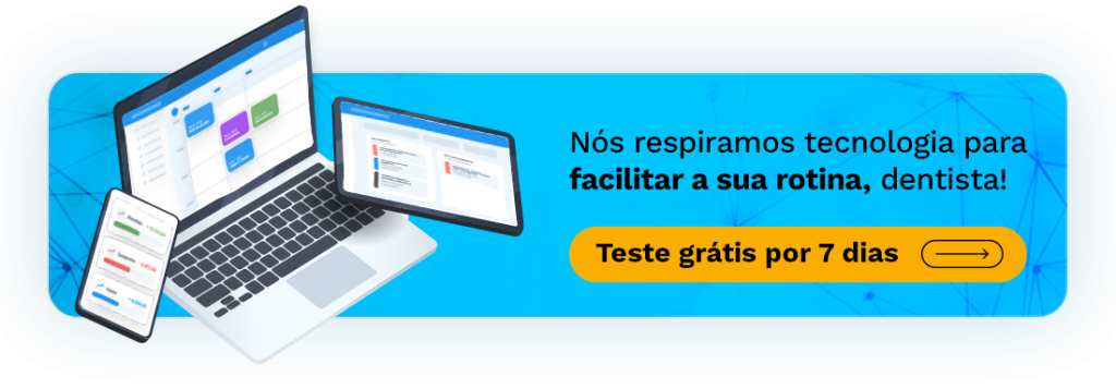 Nós respiramos tecnologia para facilitar a sua rotina, dentista!