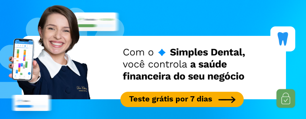 Com o Simples Dental, você controla a saúde financeira do seu negócio
