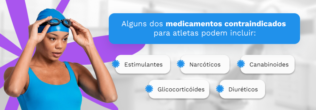 Odontologia esportiva - Alguns dos medicamentos contraindicados para atletas podem incluir:
Estimulantes
Narcóticos
Canabinoides
Glicocorticóides
Diuréticos