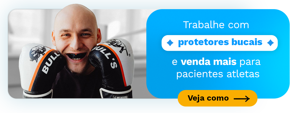 Trabalhe com protetores bucais e venda mais para pacientes atletas