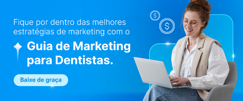 Divulgação de um Guia de Marketing para Dentistas com estratégias de marketing, botão "Baixe de graça".