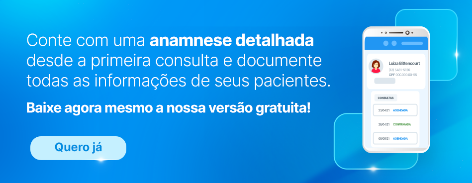 Conte com uma anamnese detalhada desde a primeira consulta e documente todas as informações de seus pacientes.