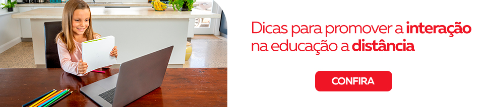 Dicas para promover a interação a distância eração na educação