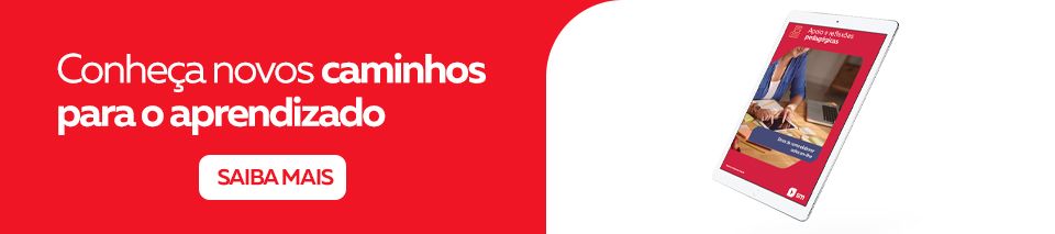 Novos caminhos para o aprendizado com as escolas inovadoras