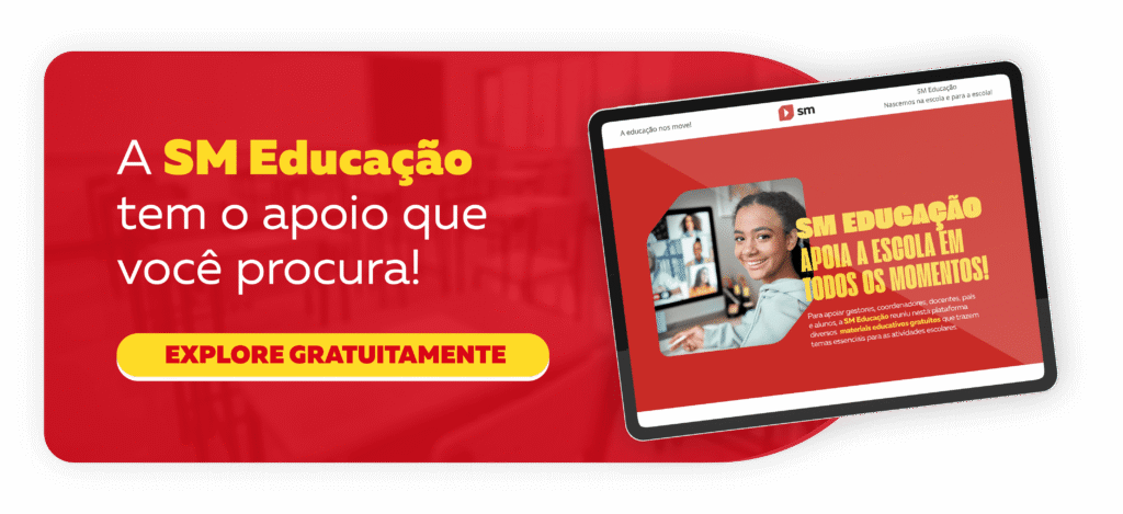 Encontre os melhores materiais para toda a comunidade escolar, gratuitamente, no HUB da SM Educação