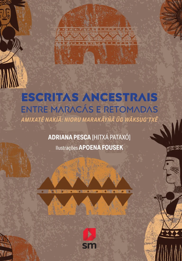 Escritas ancestrais: entre maracás e retomadas