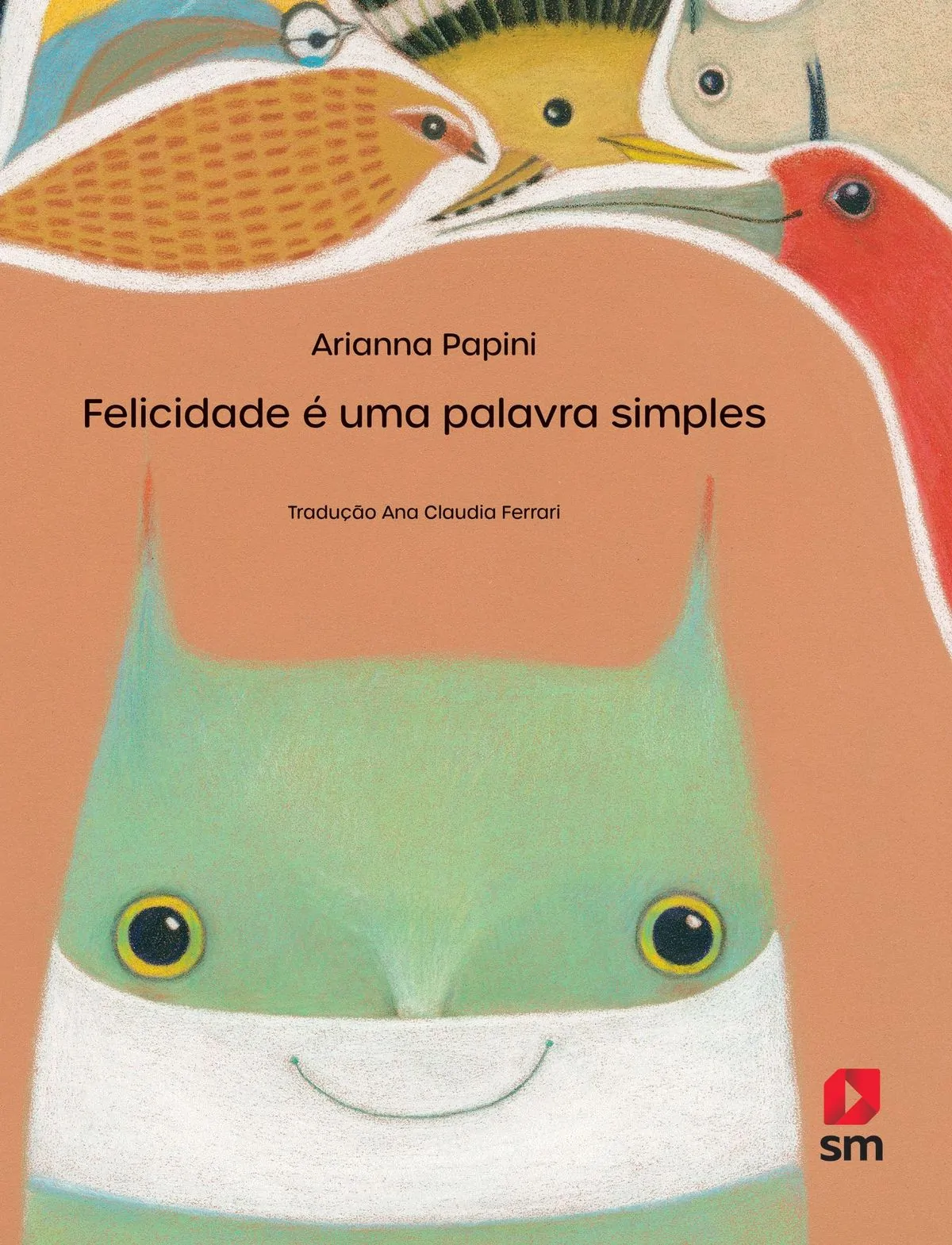 Felicidade é uma palavra simples
